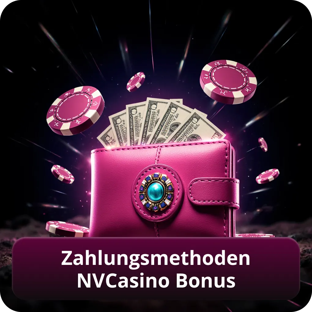 Zahlungsmethoden NVCasino Bonus